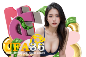 ufa36 แจกเครดิตฟรี